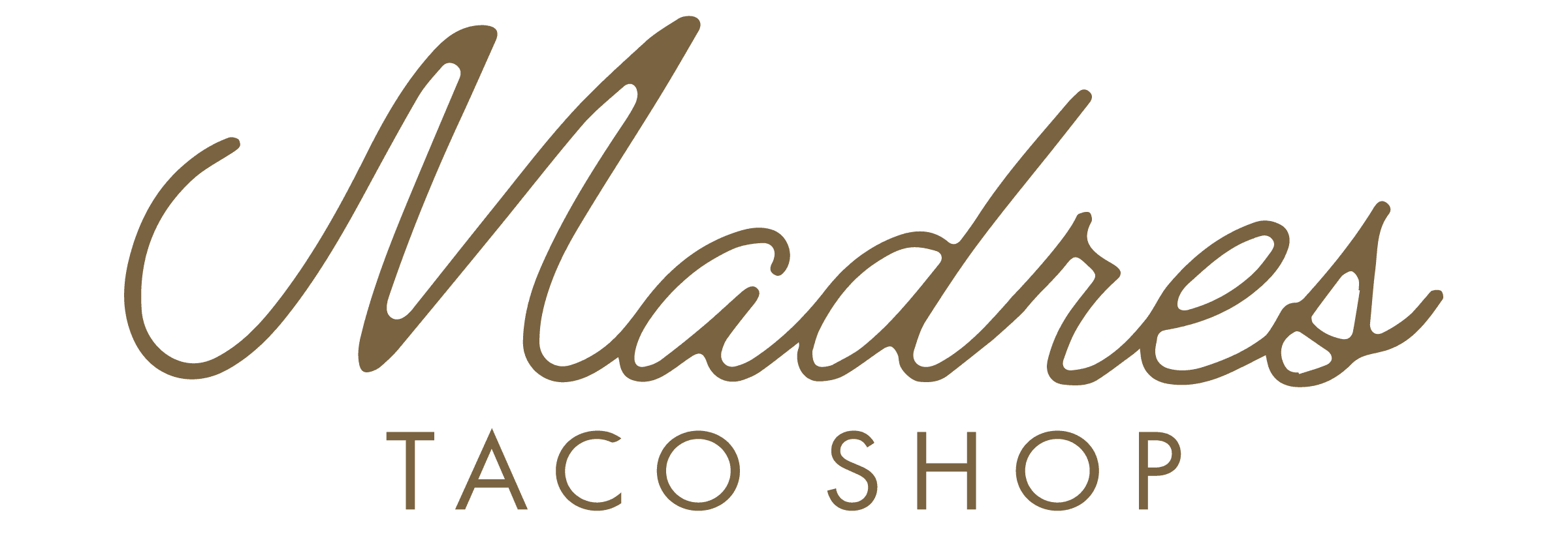 Madres Taco Shop